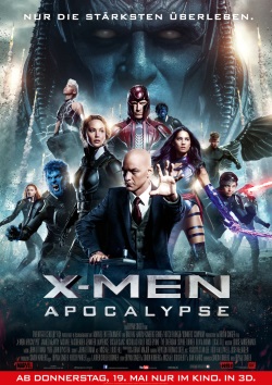 Das Kino-Plakat von "X-Men - Apocalypse" (© Fox Deutschland)