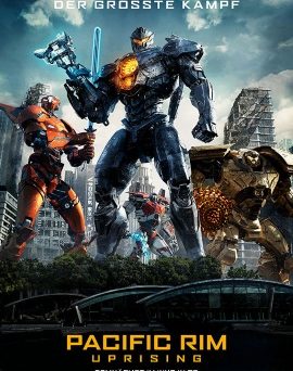 Das Hauptplakat von "Pacific Rim Uprising" (© Universal Pictures International Germany)