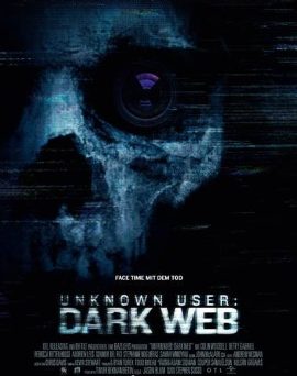 Das Hauptplakat von "Unknown User - Dark Web" (© Universal Pictures International Germany)